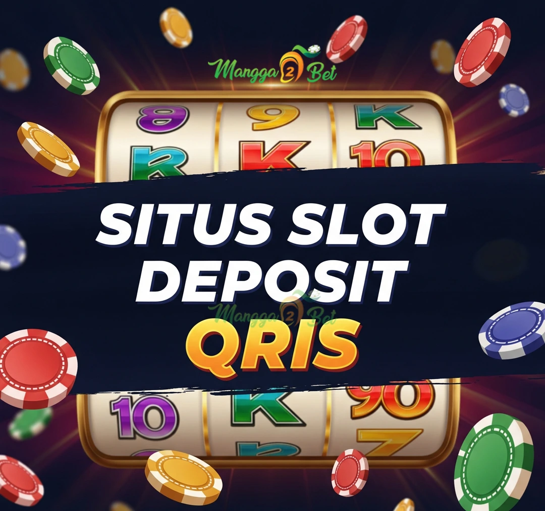 Situs Slot Deposit Qris